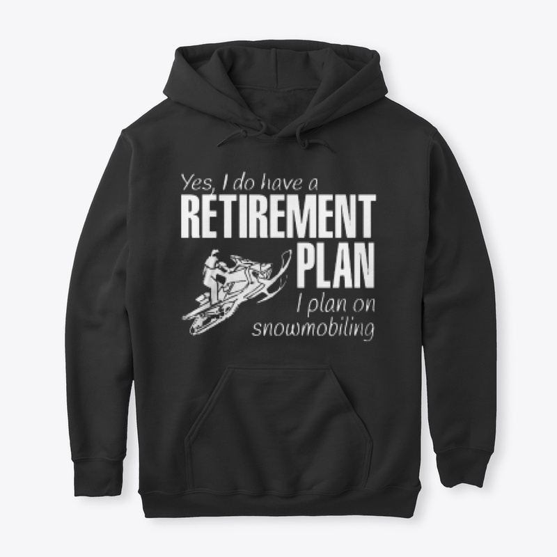 Retirement Plan On Snowmobiling