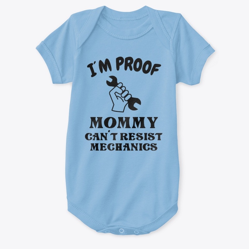I´m proof mommy can´t resist mechanics