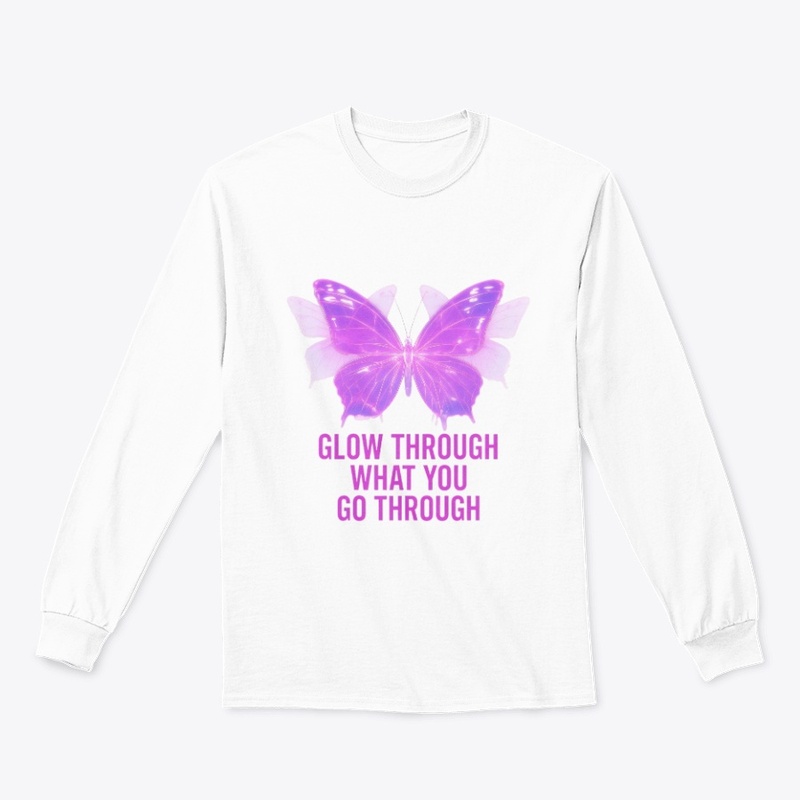Glow through What You Go Through