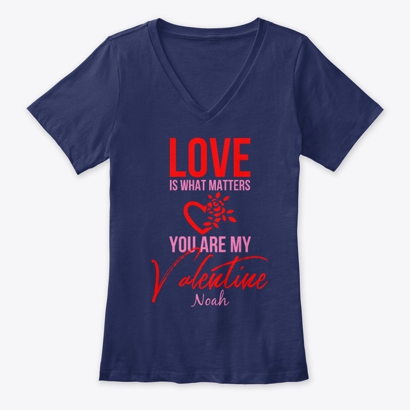 You Are My Valentine Noah