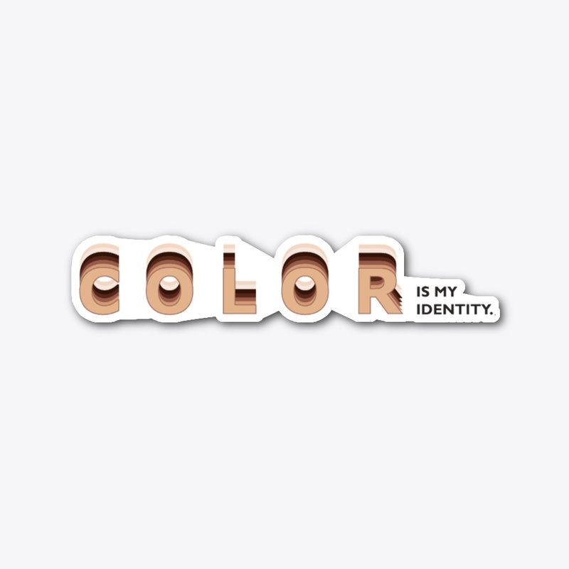 Color is my Identity. ( Medium Beauty )