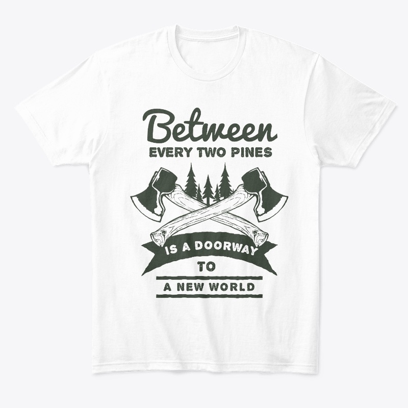 BETWEEN EVERY TWO PINES