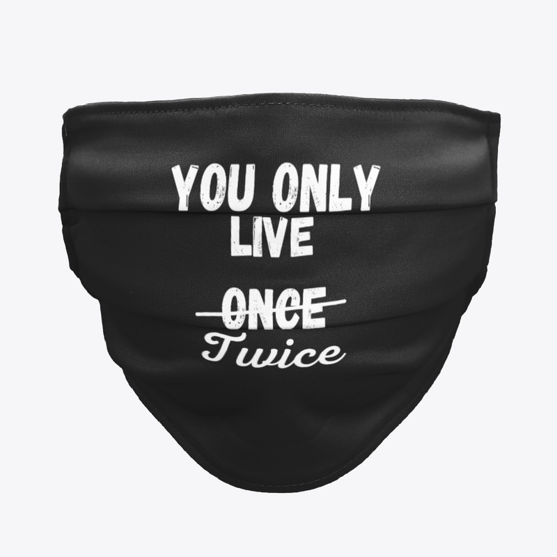 You Only Live Twice