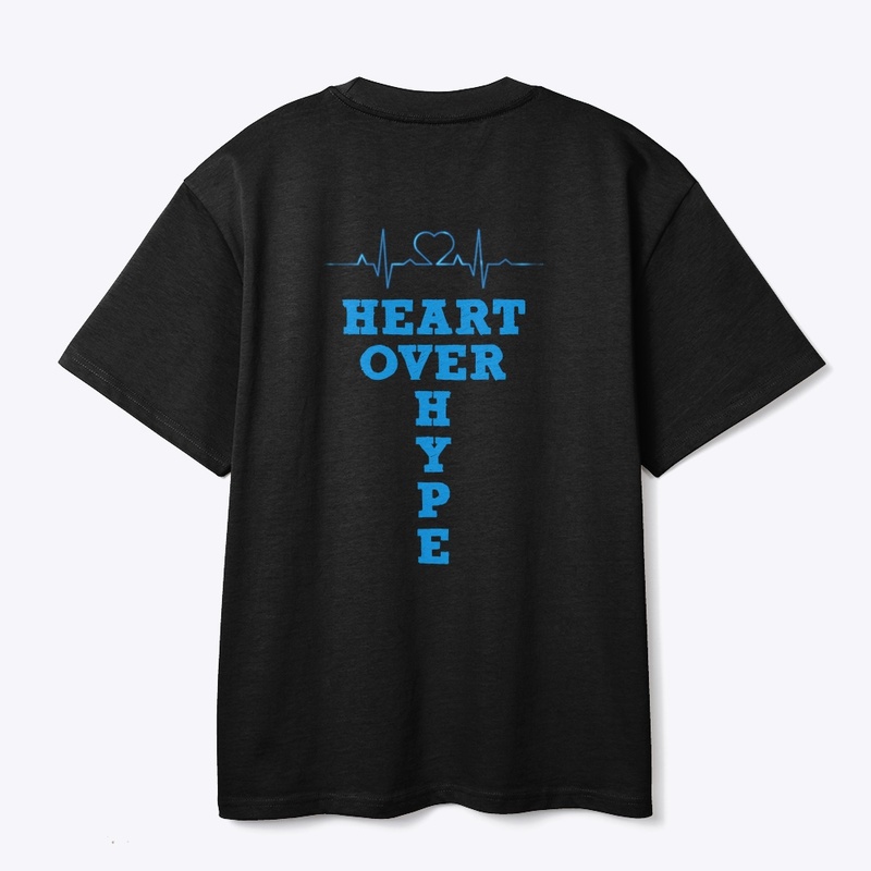Heart Over Hype Premium Statement
