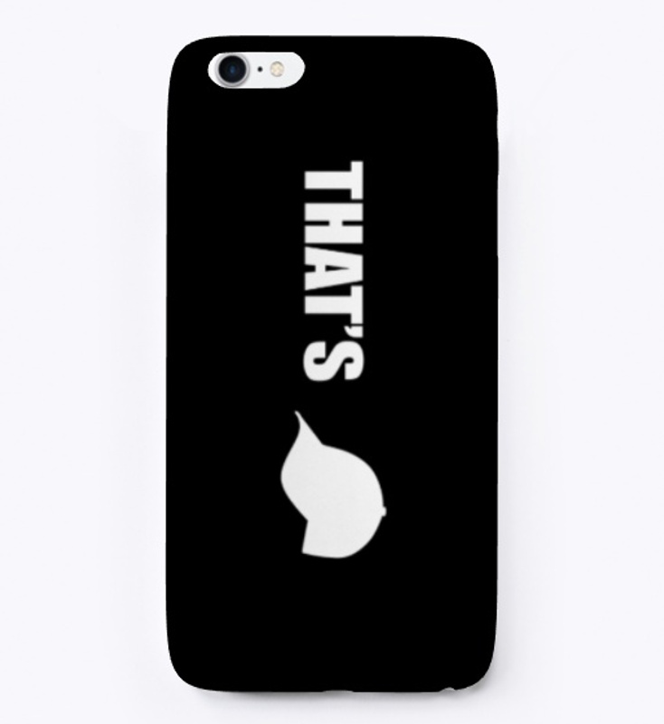THAT'S CAP IPhone Cases