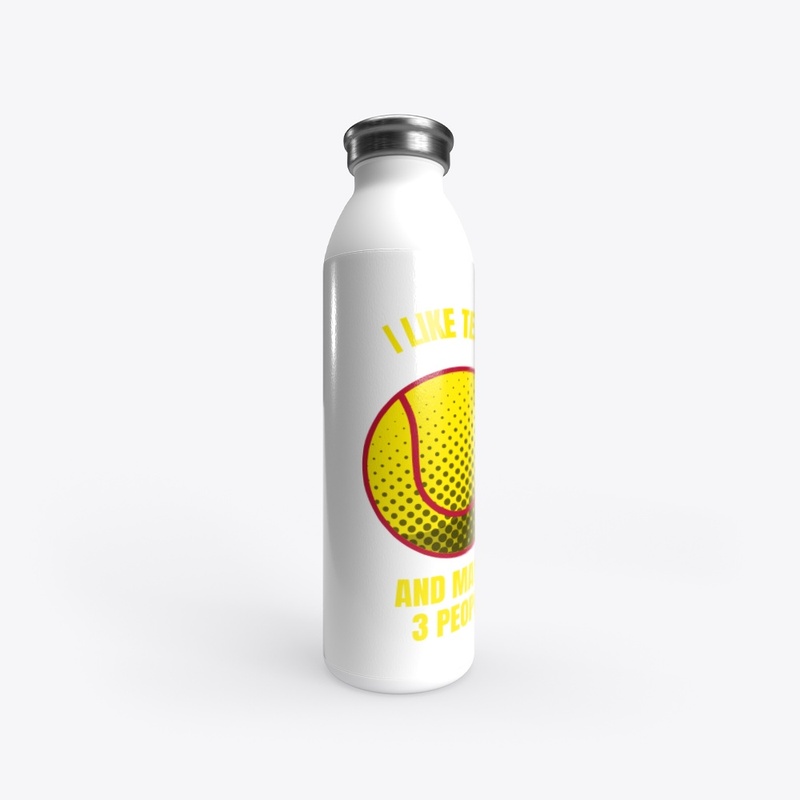I like tennis and maybe 3 people funny t
