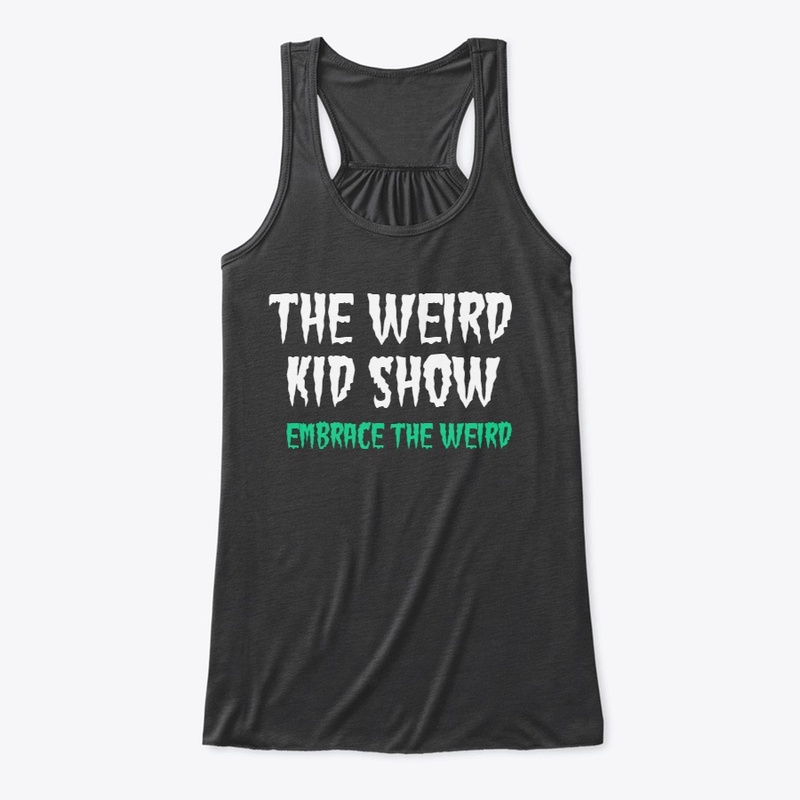 The Weird Kid Show merch