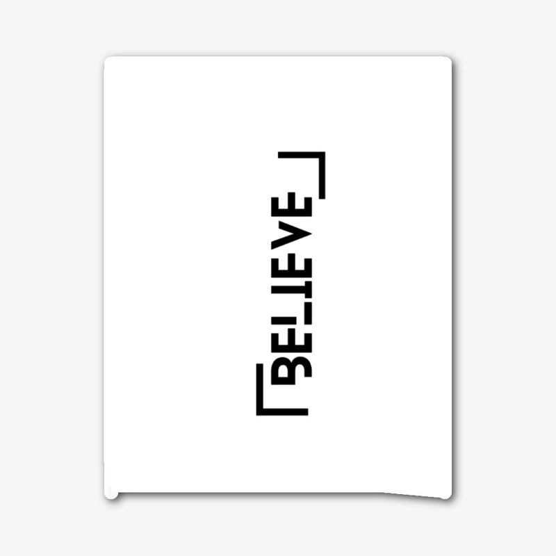 BELIEVE 