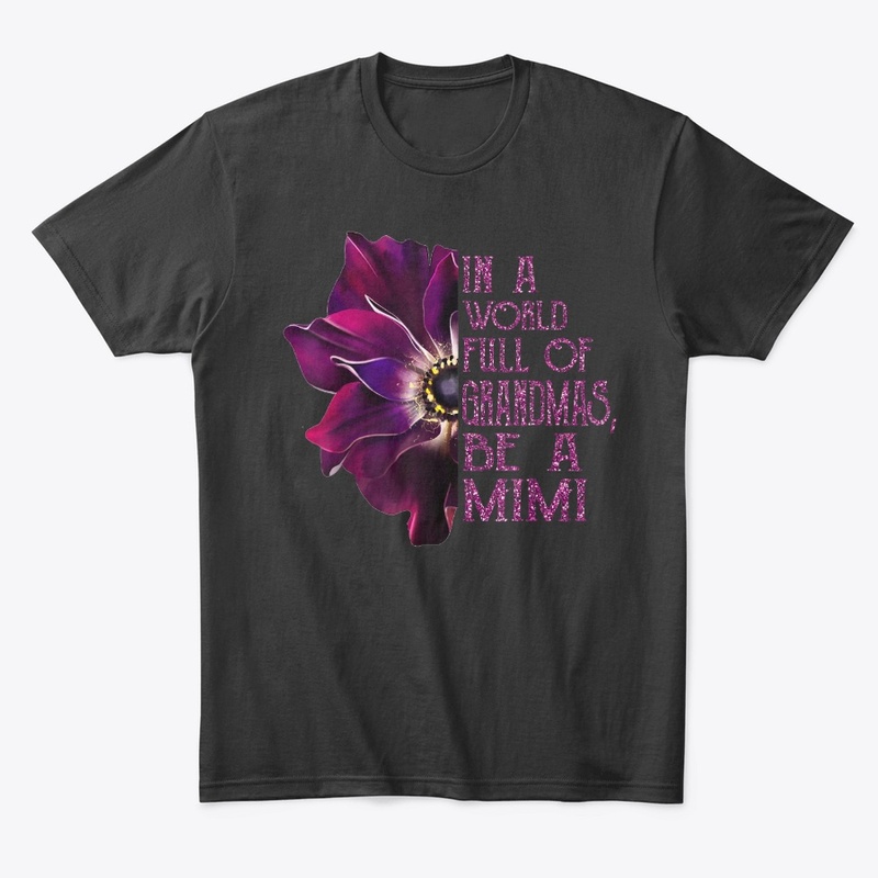 Grandmas Mimi Anemone T-Shirt Gift