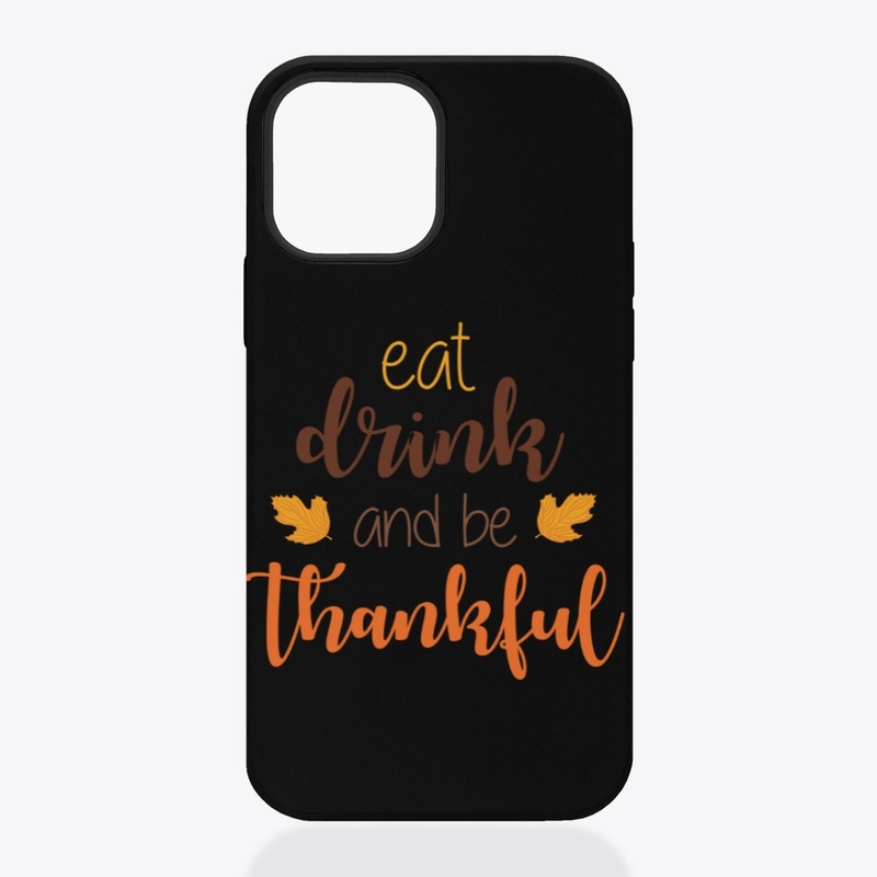 Eat and drink and be thankful