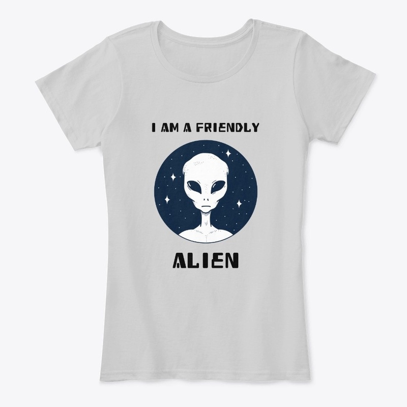 I Am A Friendly Alien