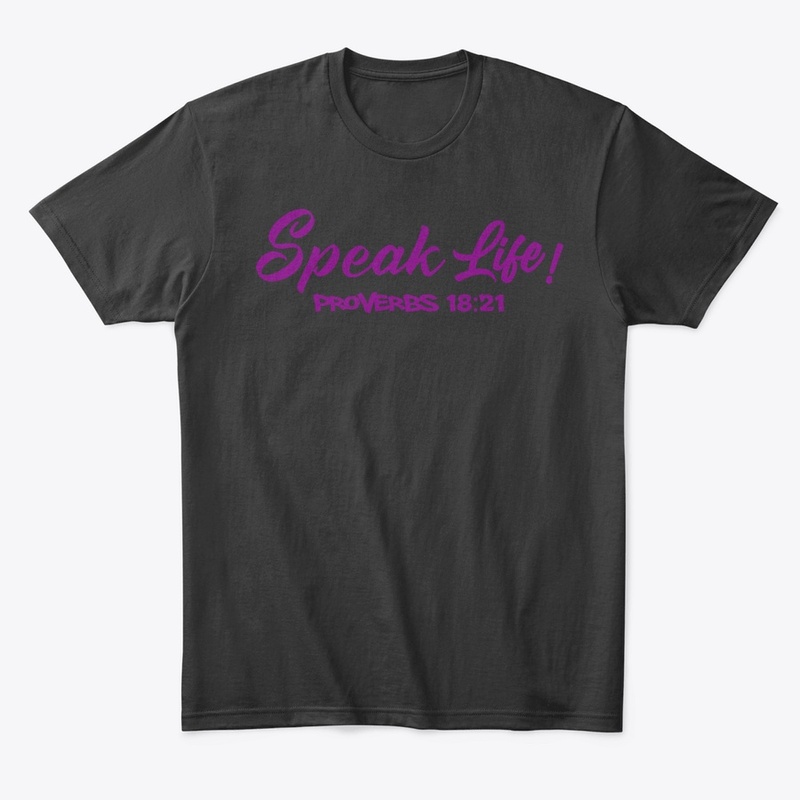 Speak Life!(Purple Ink)