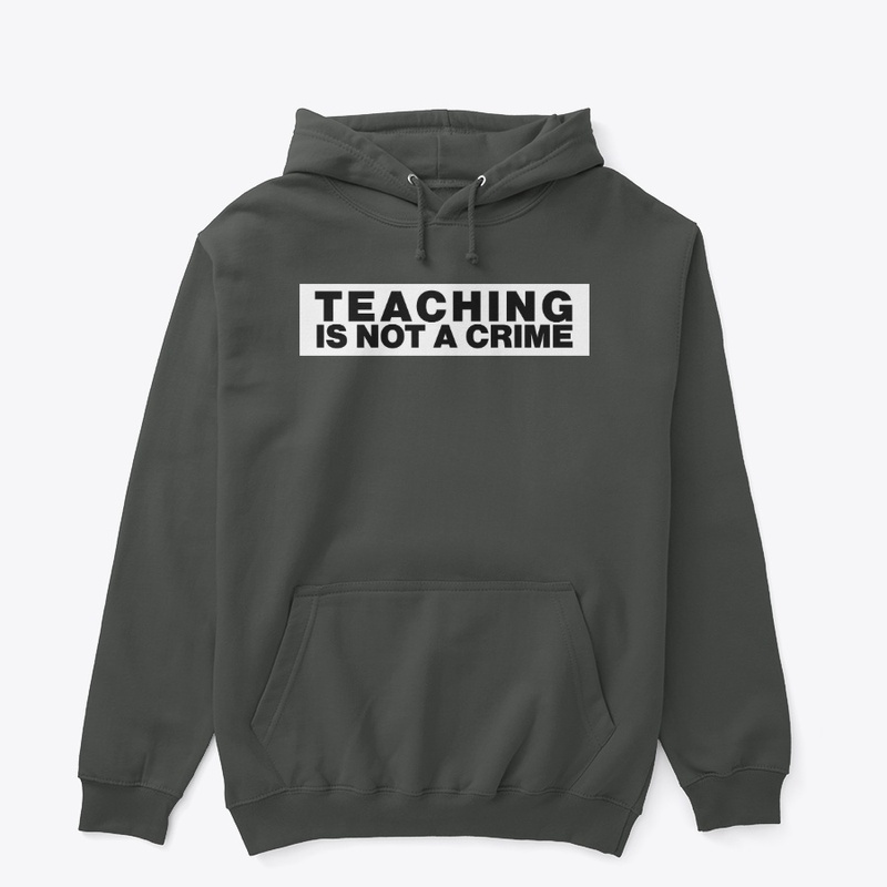 Teaching is Not A Crime