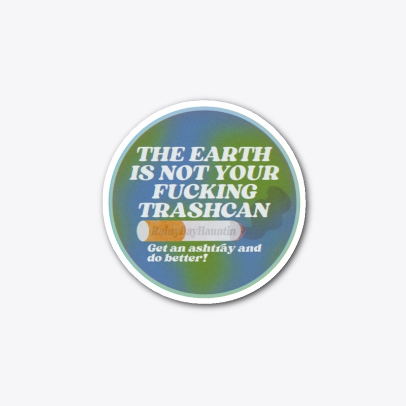 Not Your Trashcan
