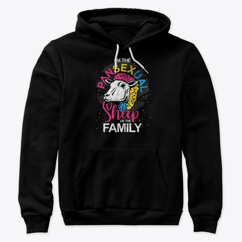 I'm The Pansexual Sheep Of The Family