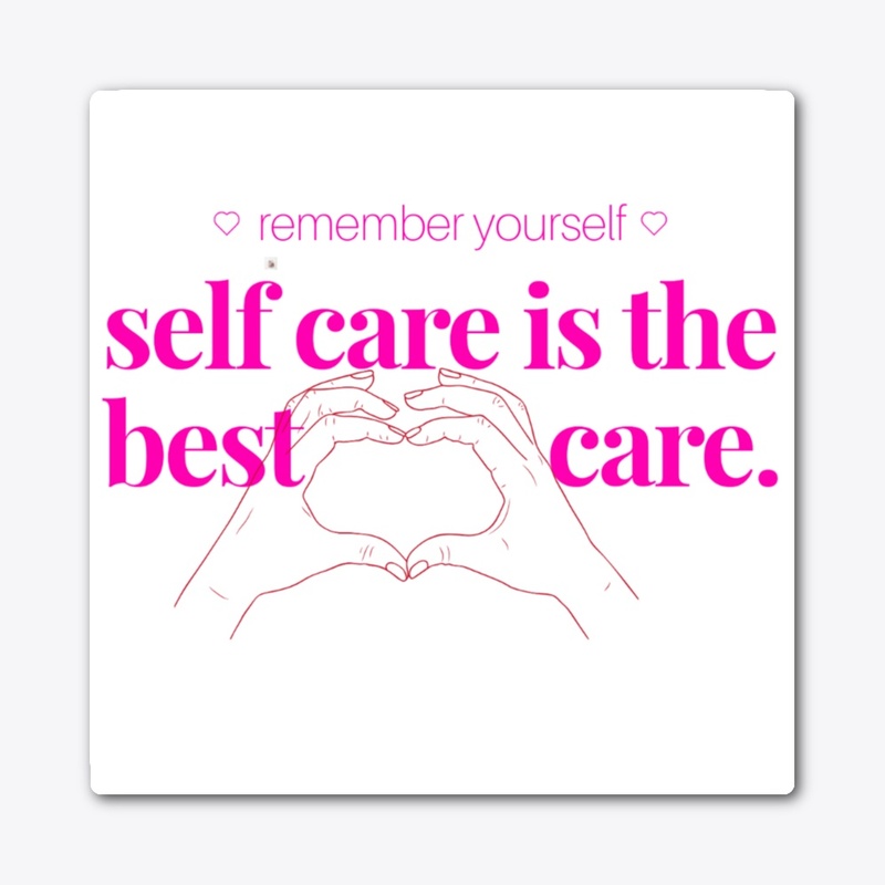 self care is the best care