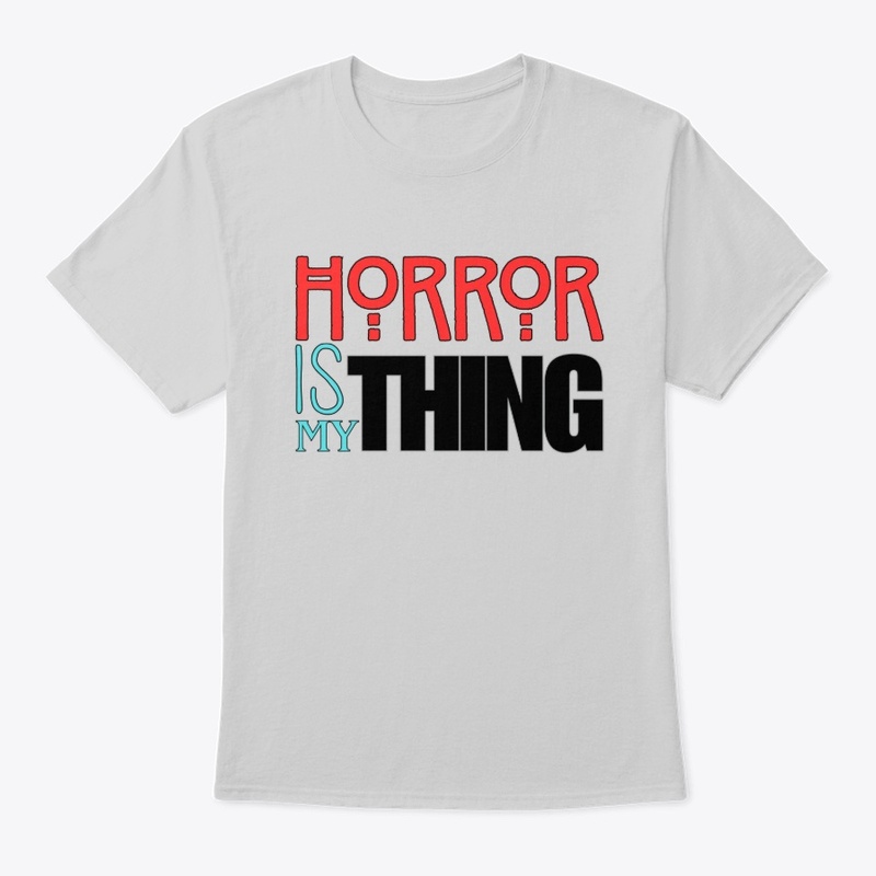 Horror is my Thing