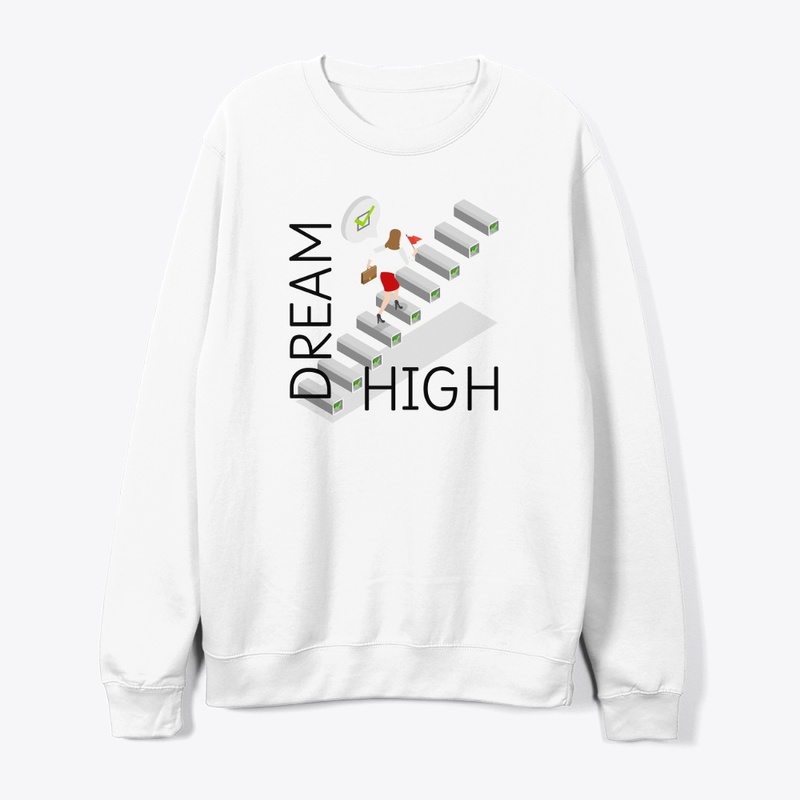 DREAM BIG/HIGH