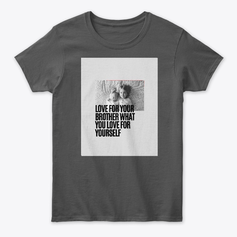 Love for your brother...T-shirt 