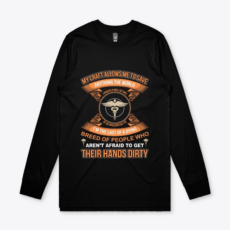 My Craft Allows Me Save Medical T-Shirt