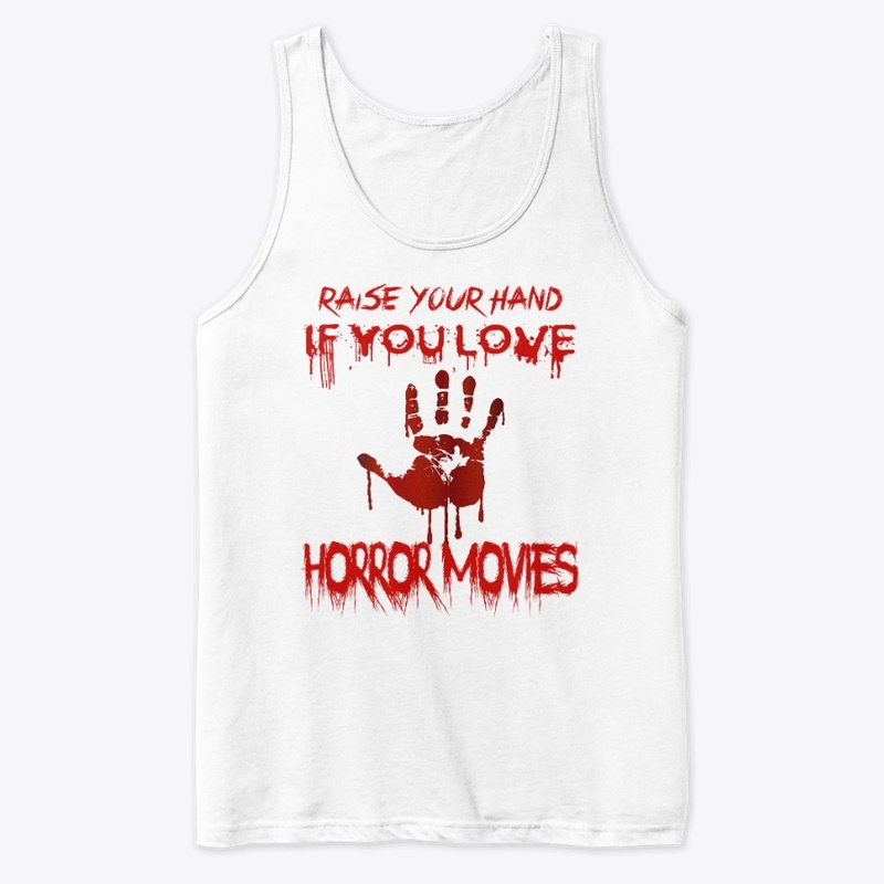 Horror Movies loving T-shirts