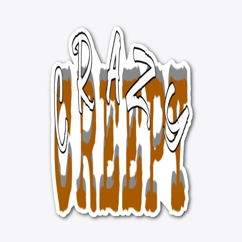 CRAZY CREEPY 