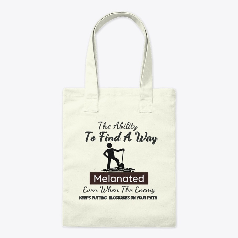 Melanated: The Ability to FInd a Way