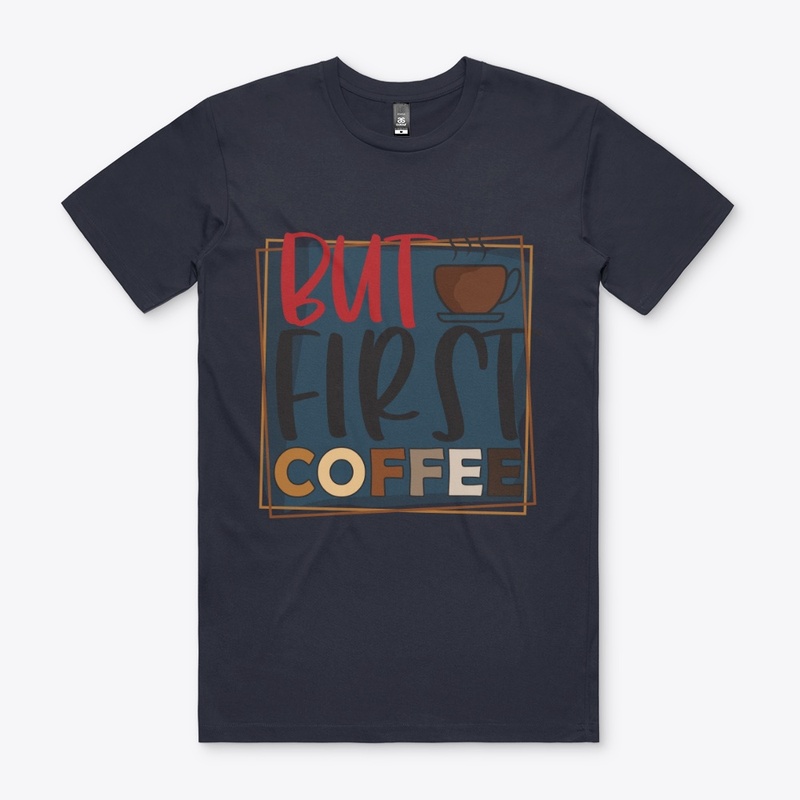 But first coffee 