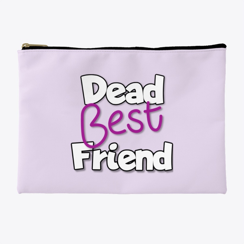Dead Best Friend Merch!