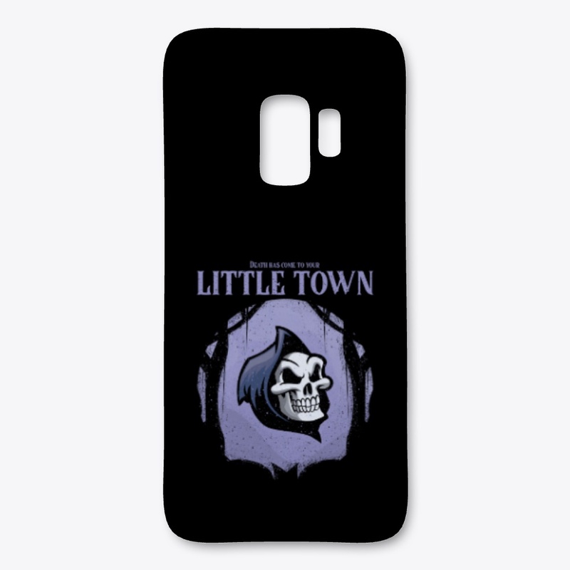 Death has come to your little town