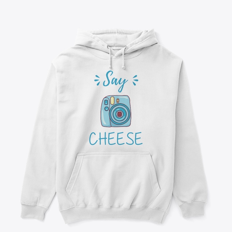 Say Cheese!