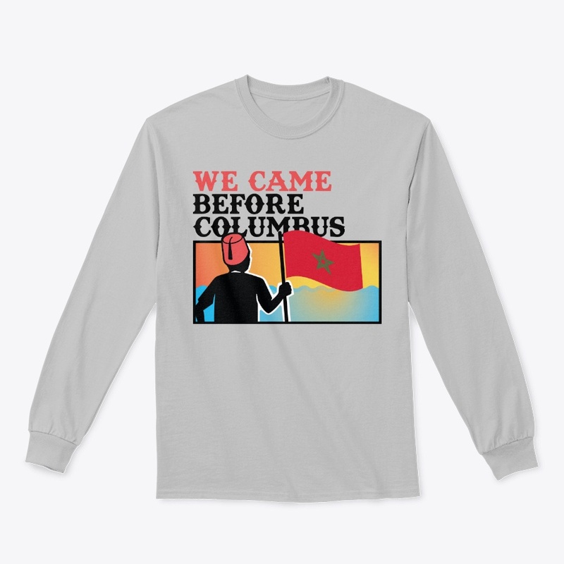 WE CAME BEFORE COLUMBUS