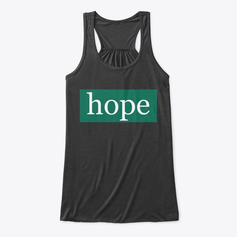 Hope Written in White on Green