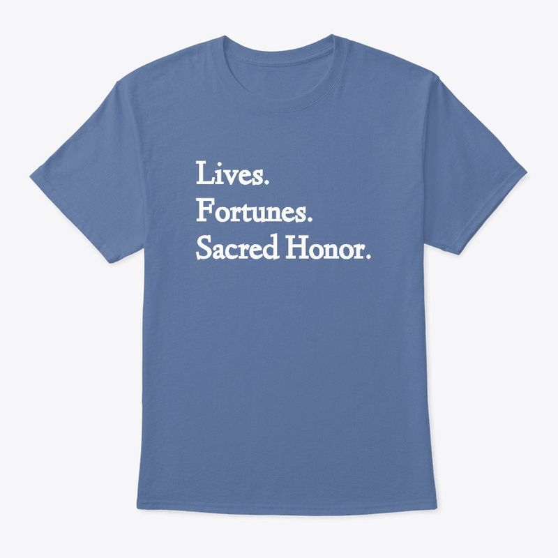 OUSA Lives, Fortunes, Sacred Honor
