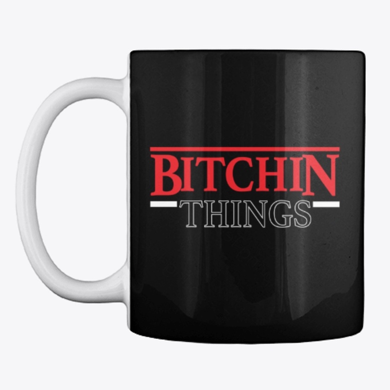Bitchin Things