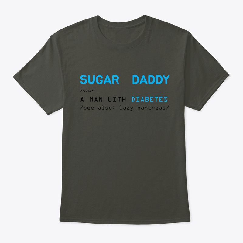 Funny diabetes t shirt SUGAR DADDY