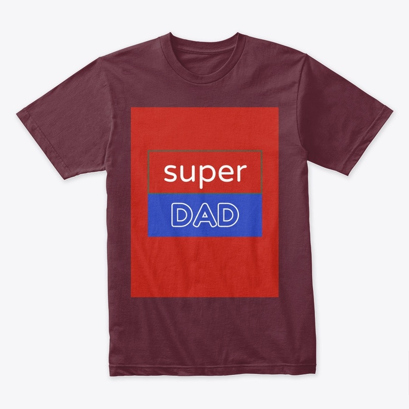 Super Dad tshirt