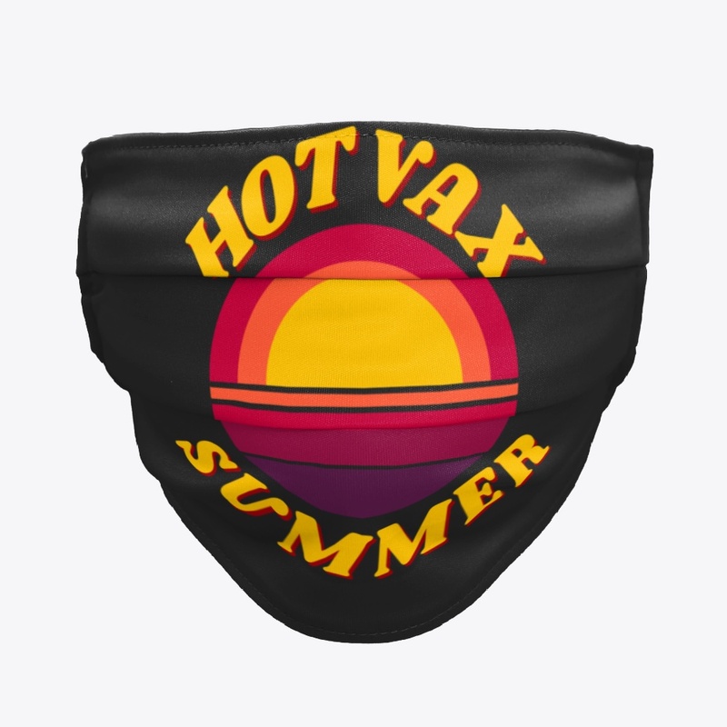 Hot Vax Summer I'm Vaccinated 
