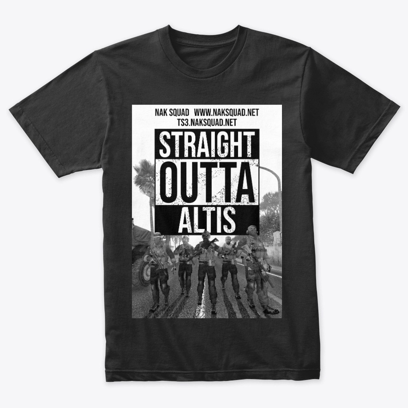 NAK Squad - Straight Outta Altis - Tees