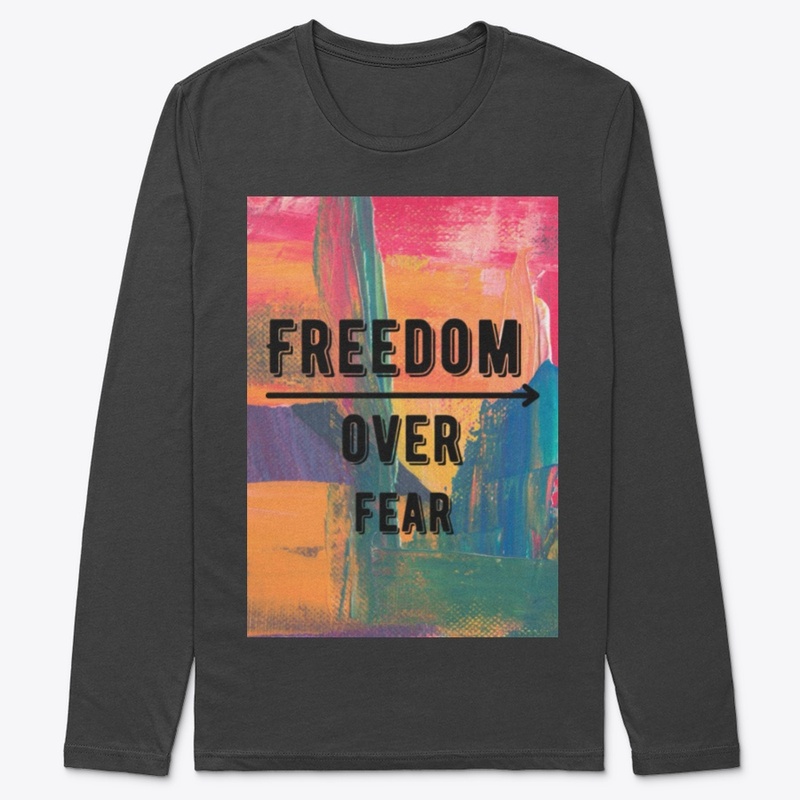 freedom over fear
