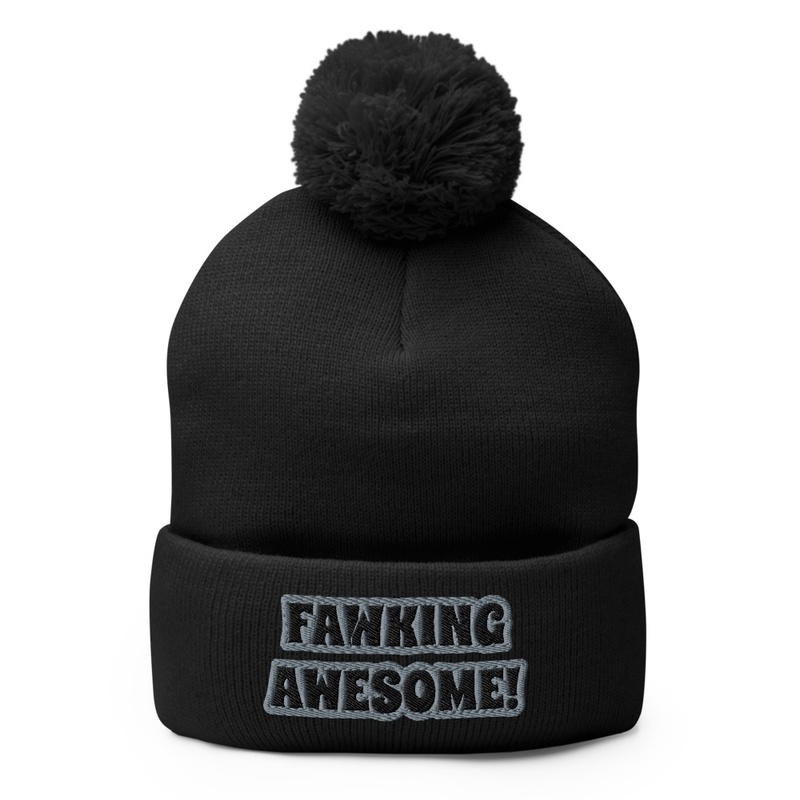 Fawking Awesome! Pom Pom