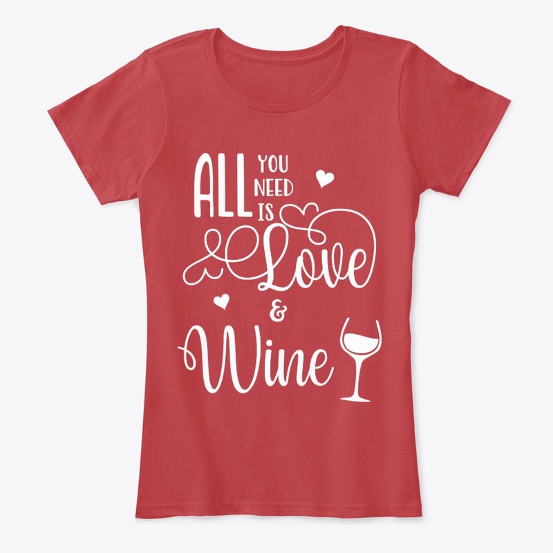 All You Need is Love and Wine