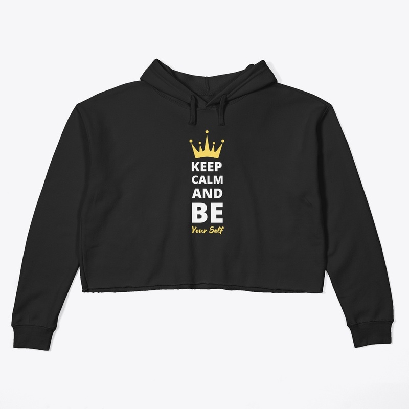 Keep calm and be yourself 
