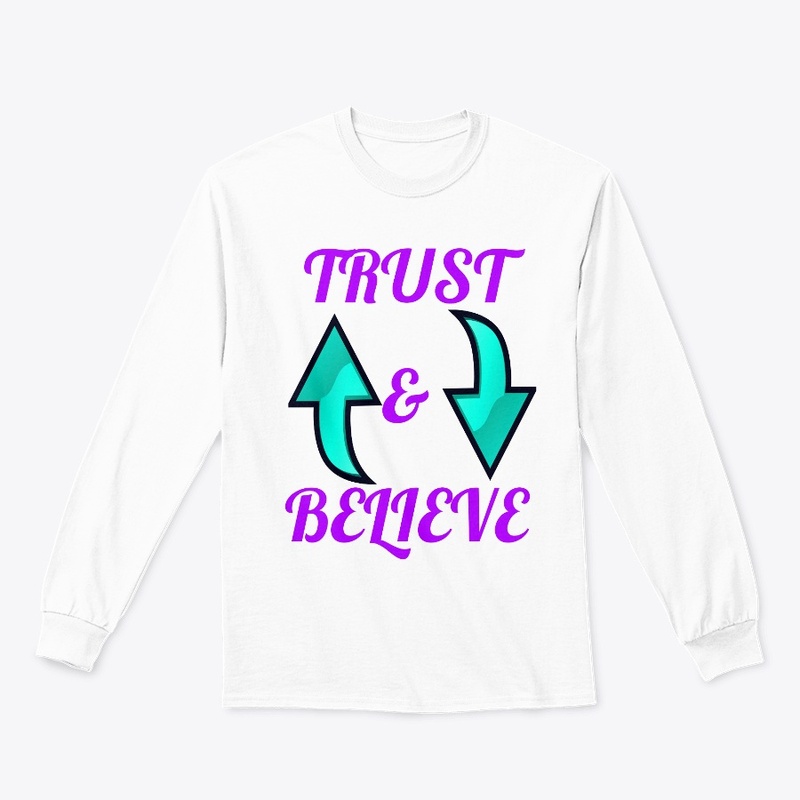 Trust and Believe Quotes Tee with Arrows