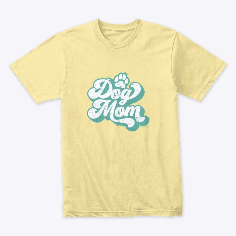 Are you a Dog Mom?