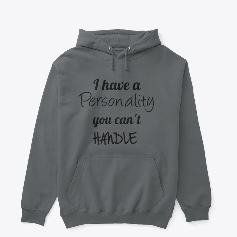 Personality That You Can't Handle