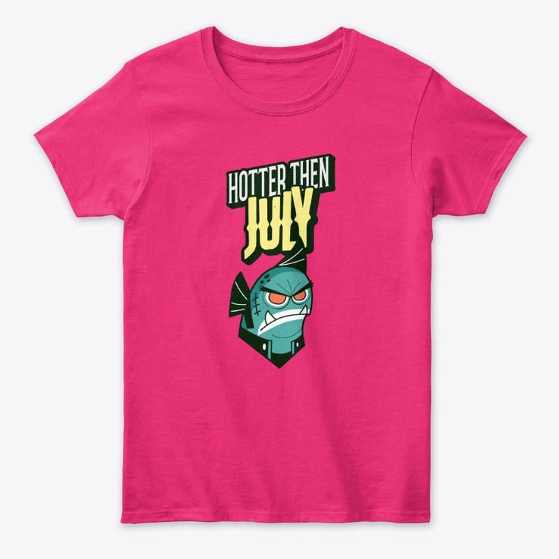 Are You Hotter Then July .