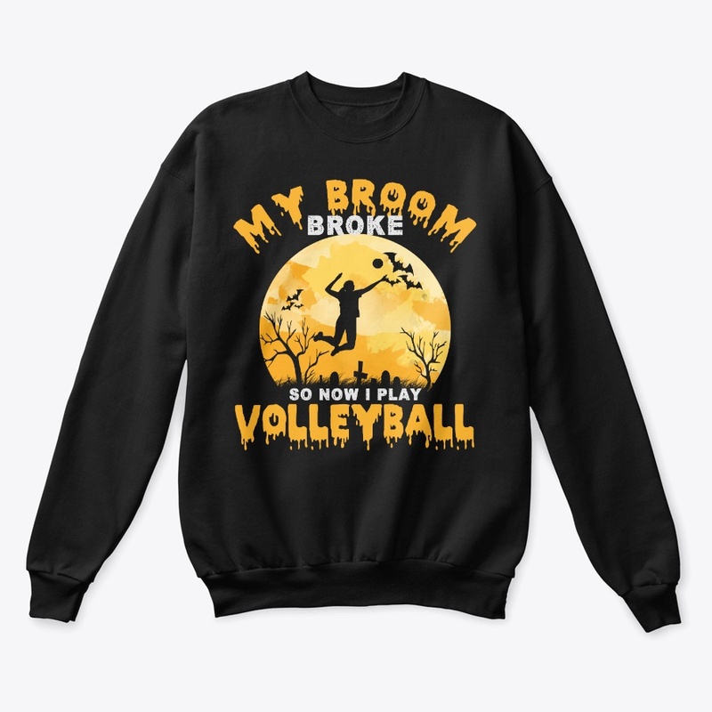 My Broom Broke so I play Volleyball