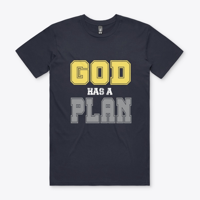 Christ life God has a Plan Tee Shirt