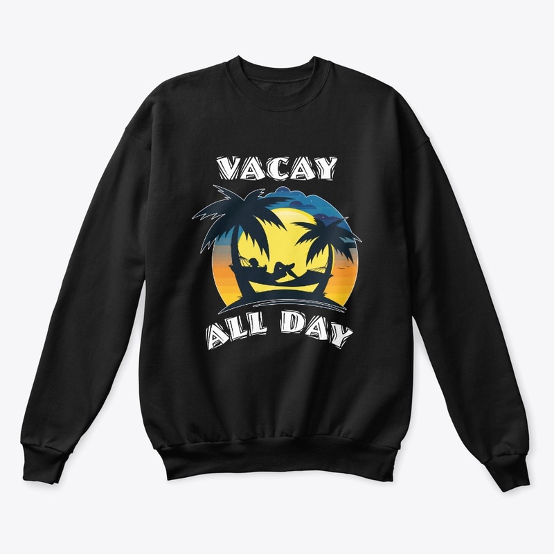 Vacay All Day Tee-rrific Tee